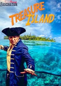 Poster for Strange Fascination's performance of Treasure Island at Raynham Estate